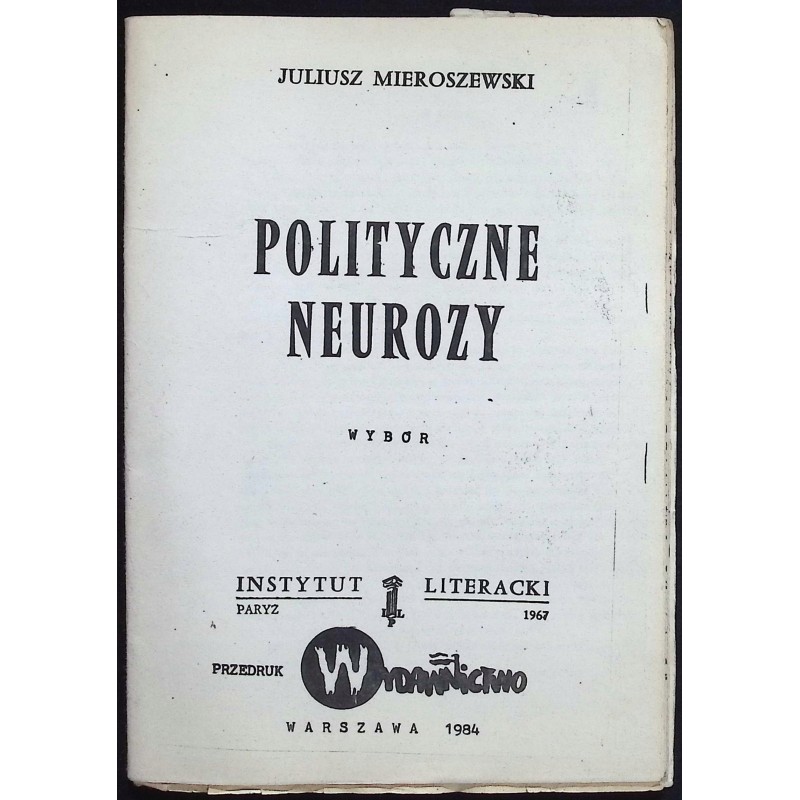 Polityczne neurozy J.Mieroszewski