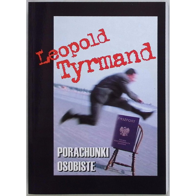 Porachunki osobiste Leopold Tyrmand