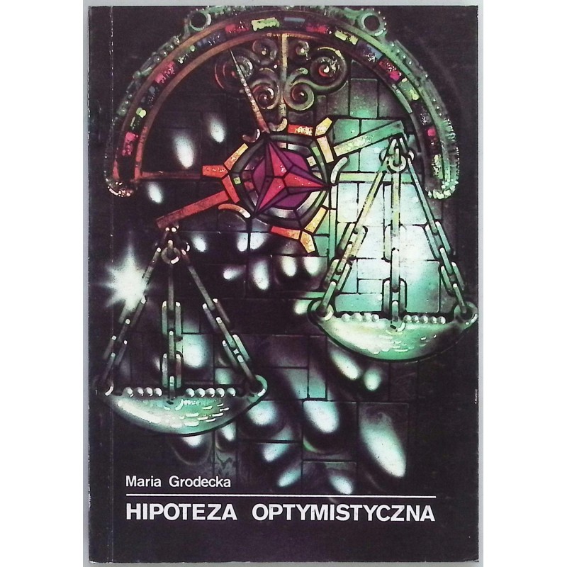 Hipoteza optymistyczna Grodecka