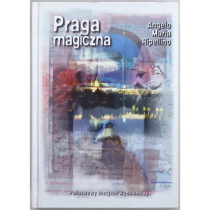 Praga magiczna Angelo Maria Ripellino