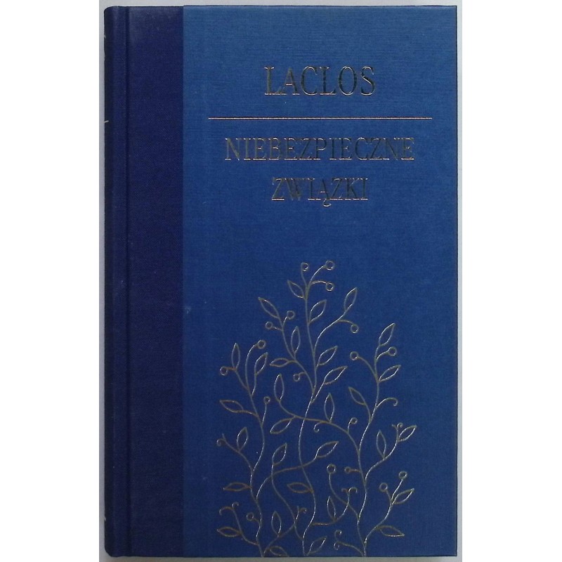 Niebezpieczne związki Pierre Choderlos de Laclos