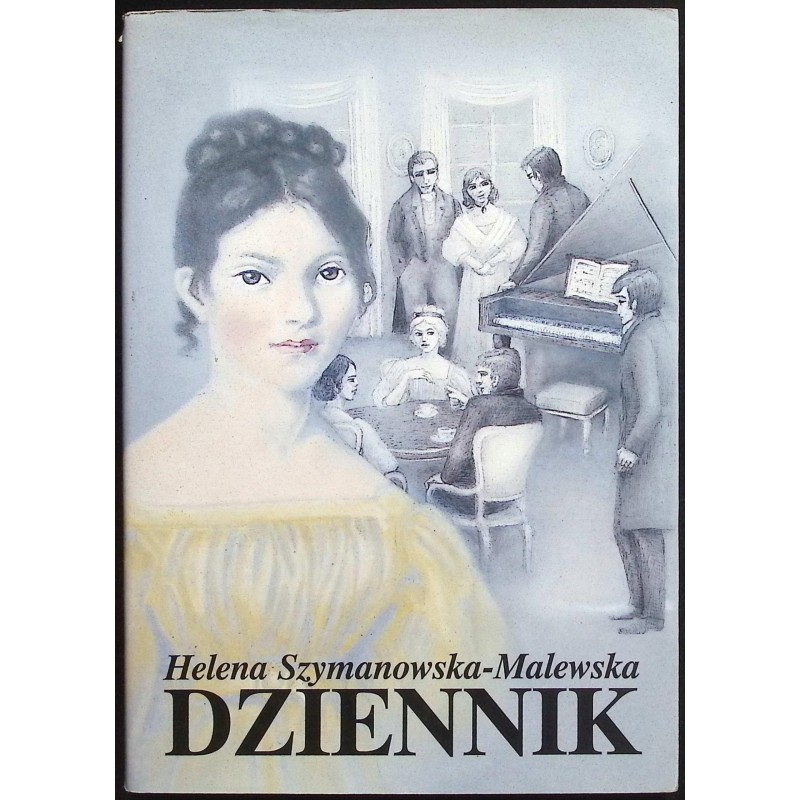 Dziennik 1827-1857 Helena Szymanowska Malewska