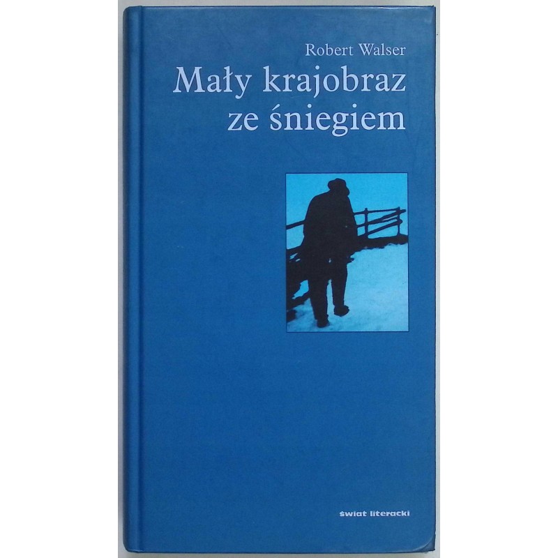 Mały krajobraz ze śniegiem Robert Walser