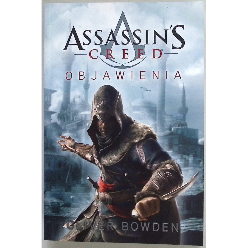 Assassins Creed Objawienia Oliver Bowden