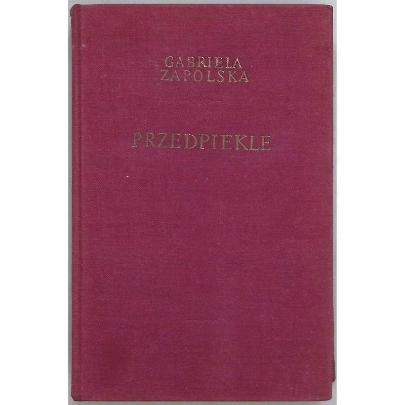 Przedpiekle - Gabriela Zapolska