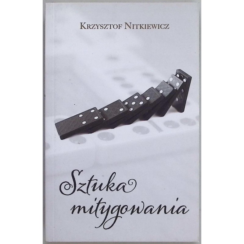 Sztuka mitygowania Krzysztof Nitkiewicz