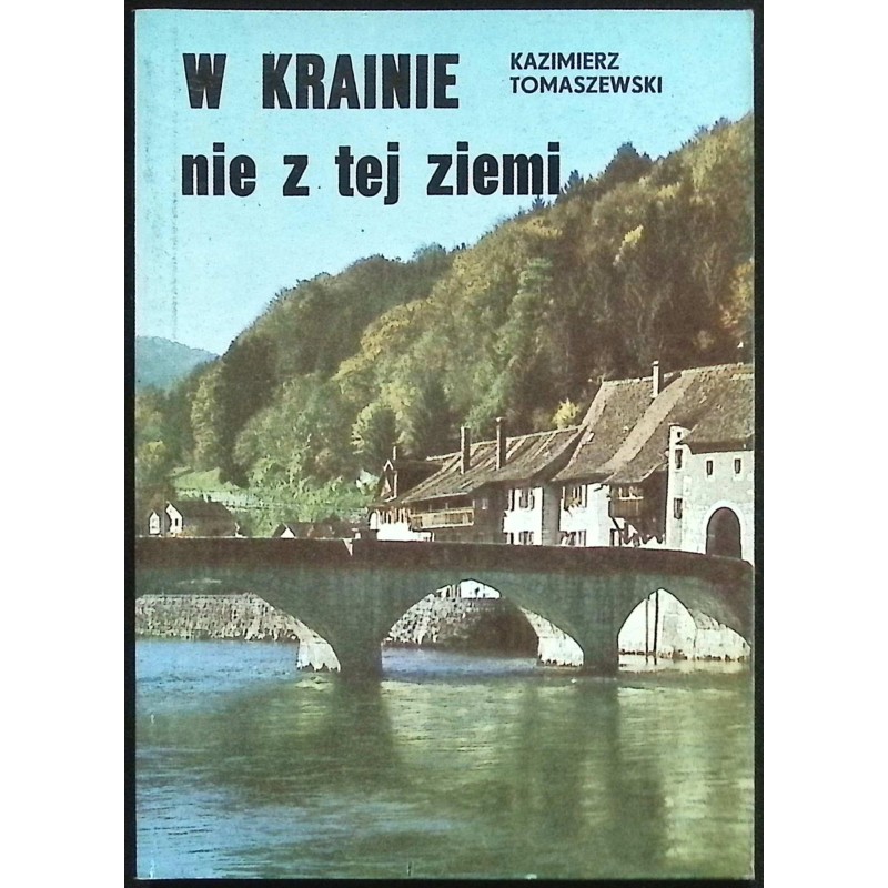 W krainie nie z tej ziemi Kazimierz Tomaszewski