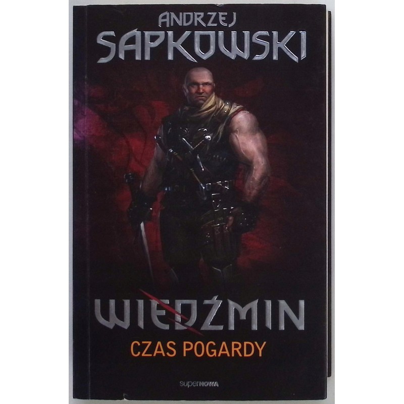 Wiedźmin Czas pogardy Andrzej Sapkowski