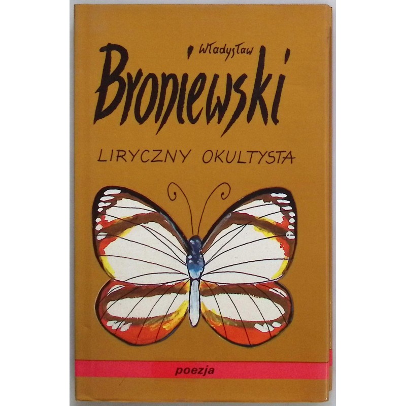Liryczny okultysta Władysław Broniewski
