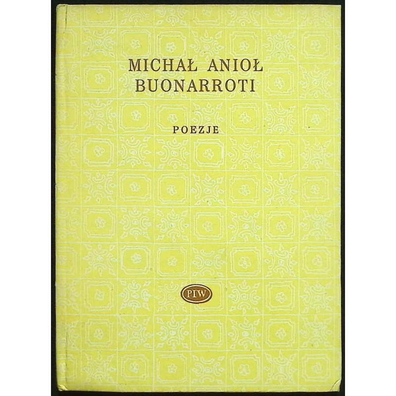 Poezje Michał Anioł Buonarroti