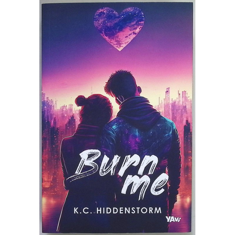 Burn me K.C. Hiddenstorm