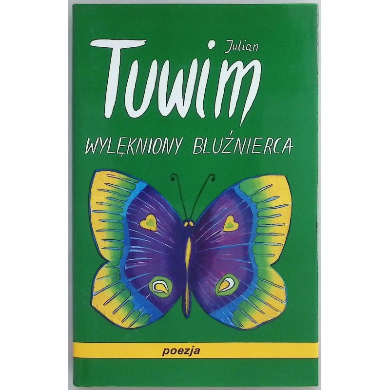 Wylękniony bluźnierca Julian Tuwim
