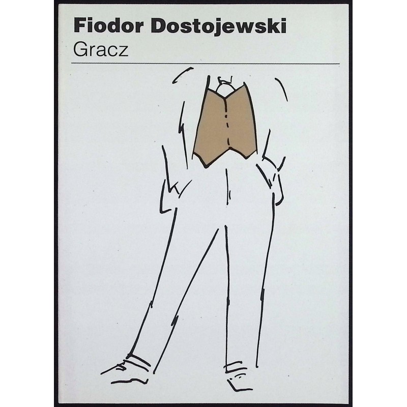 Gracz Fiodor Dostojewski