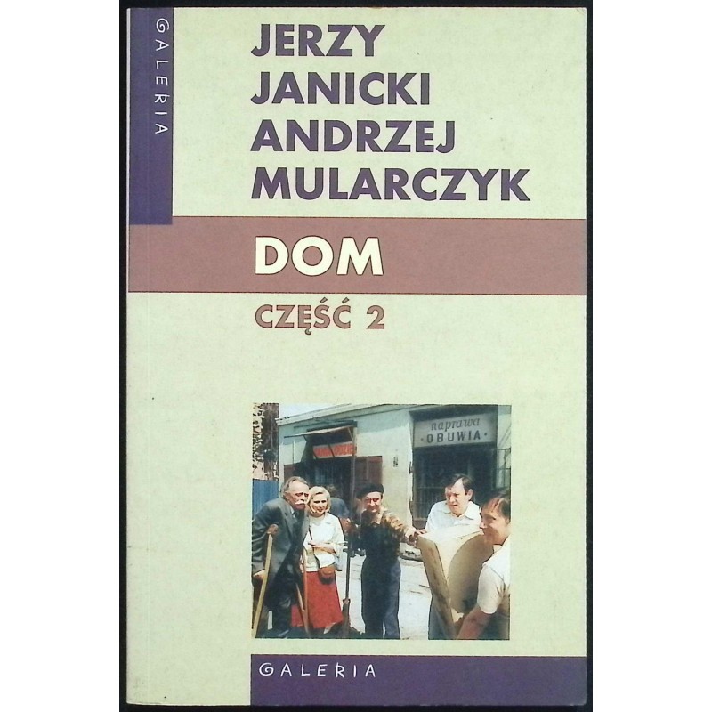 Dom część 2 Jerzy Janicki
