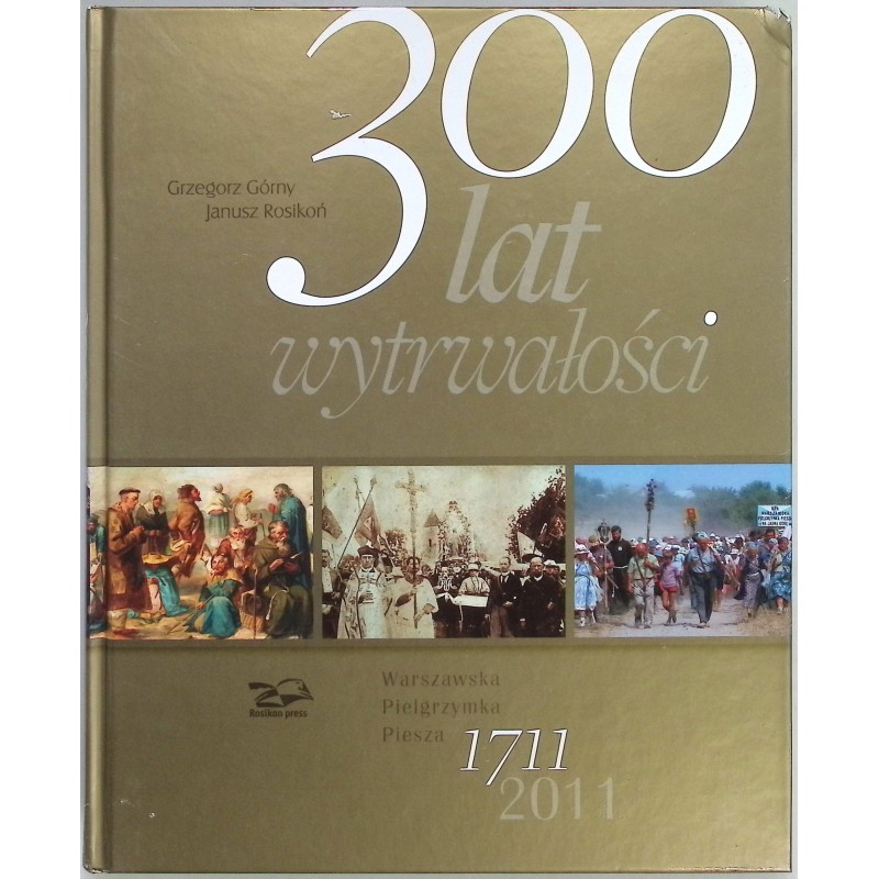 300 lat wytrwałości