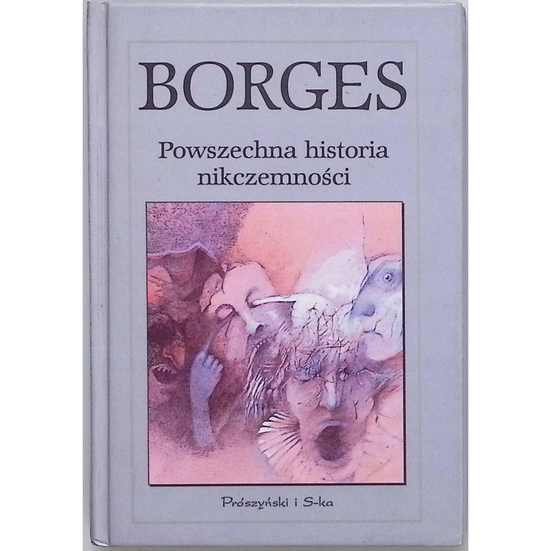Powszechna historia nikczemności - Borges
