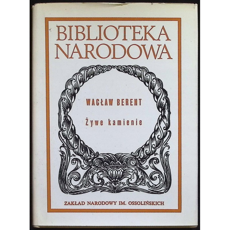 Żywe kamienie Wacław Berent