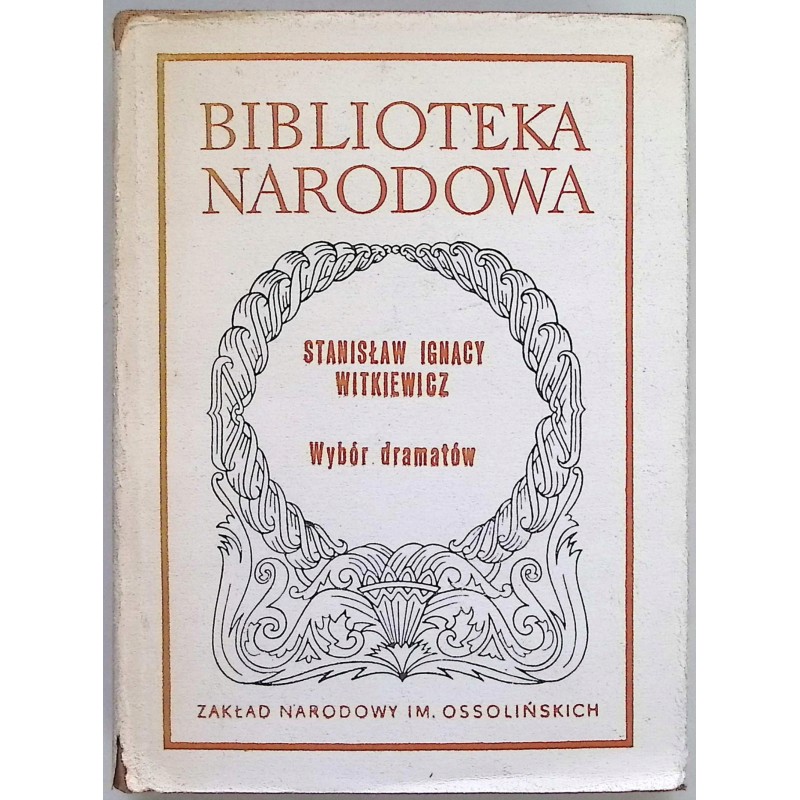 Wybór dramatów Stanisław Ignacy Witkiewicz
