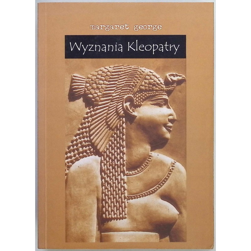 Wyznania kleopatry Margaret George