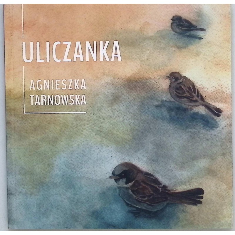 Uliczanka Agnieszka Tarnowska