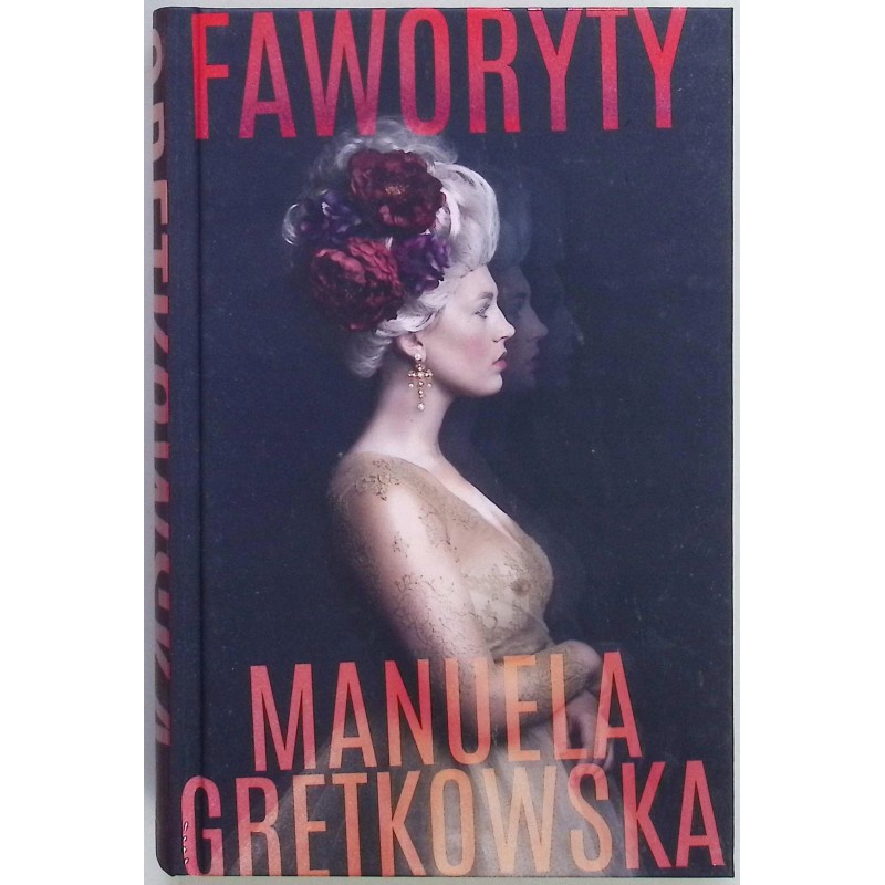 Faworyty Manuela Gretkowska