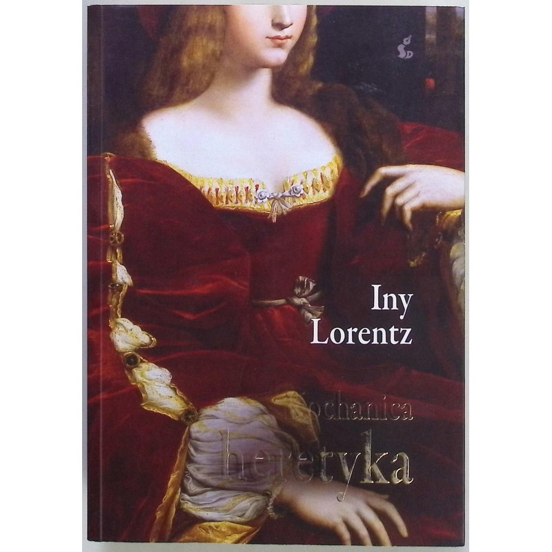 Kochanica heretyka Iny Lorentz