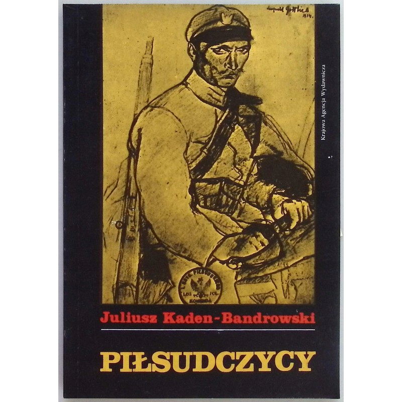 Piłsudczycy Juliusz Kaden-Bandrowski