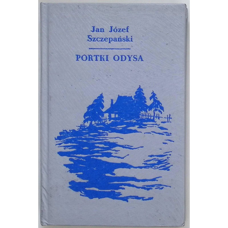 Portki Odysa Jan Józef Szczepański