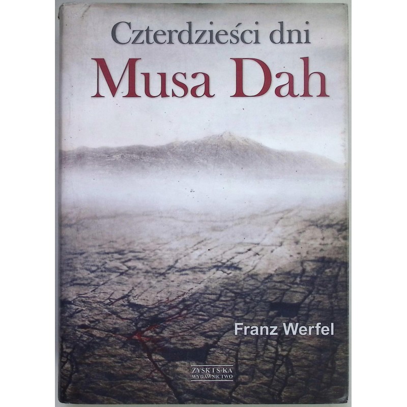 Czterdzieści dni Musa Dah Franz Werfel