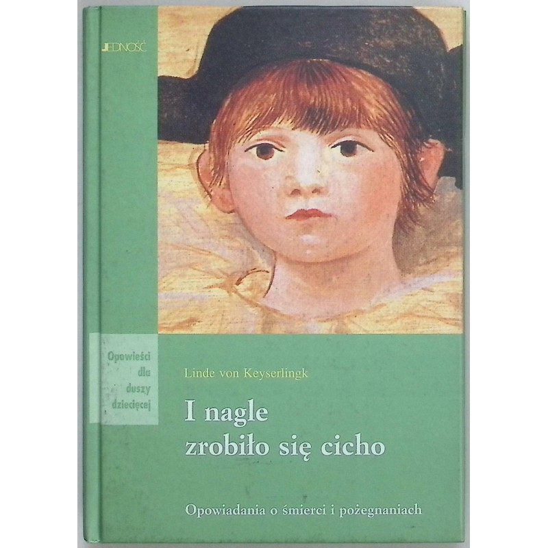 I nagle zrobiło się cicho Linde von Keyserlingk