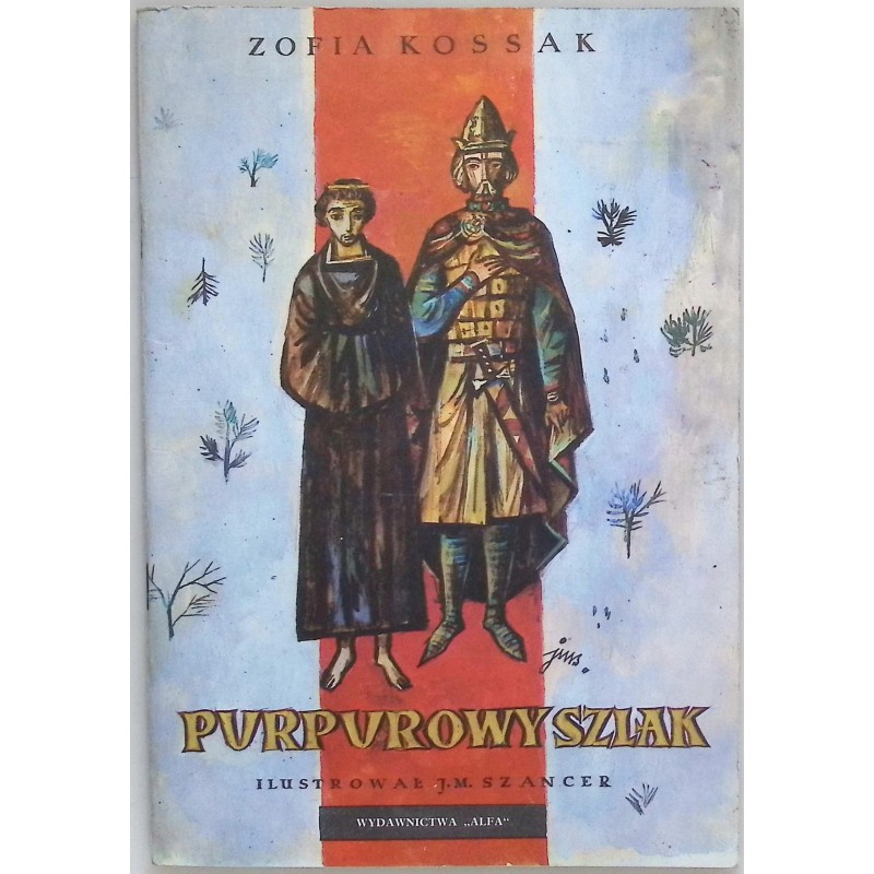 Purpurowy szlak Zofia Kossak