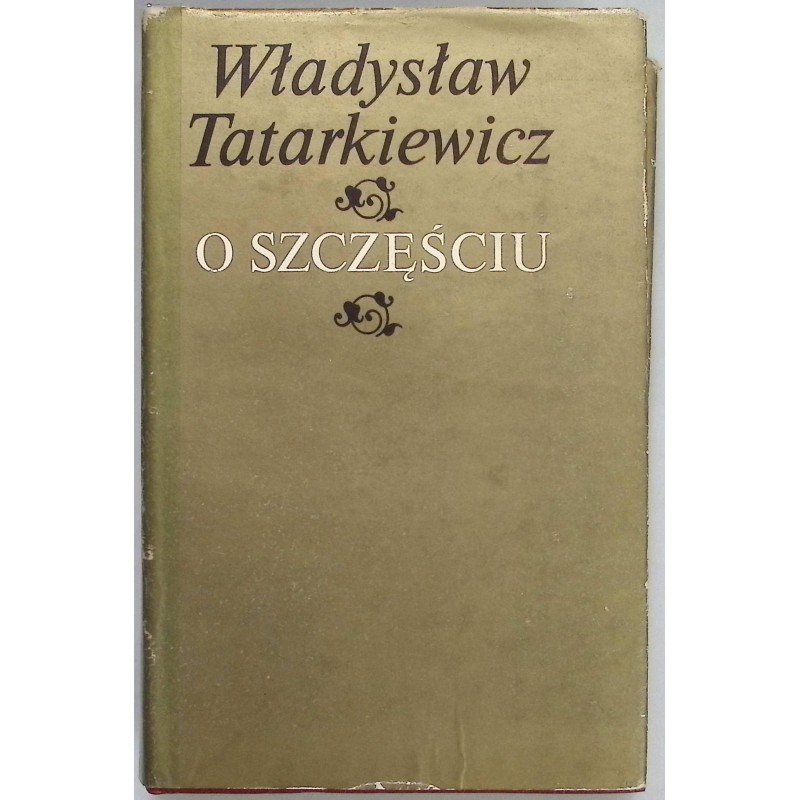 O szczęściu - Władysław Tatarkiewicz