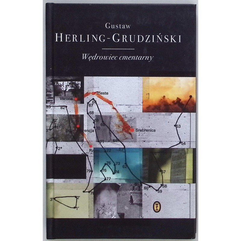 Wędrowiec cmentarny - Gustaw Herling-Grudziński