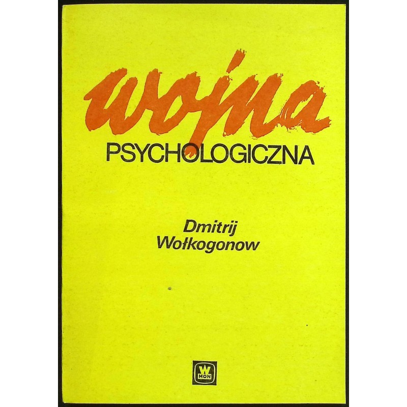 Wojna psychologiczna - Dmitrij Wołkogonow