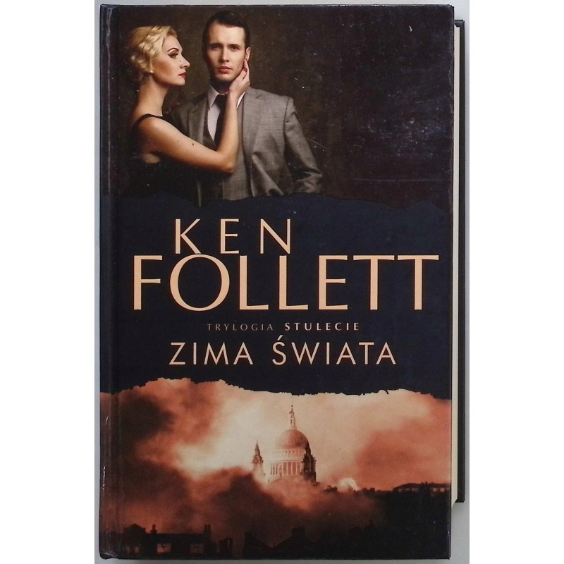 Zima świata Trylogia Stulecie Ken Follett