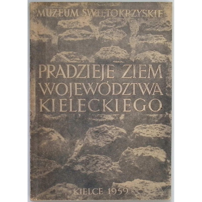 Pradzieje ziem województwa kieleckiego