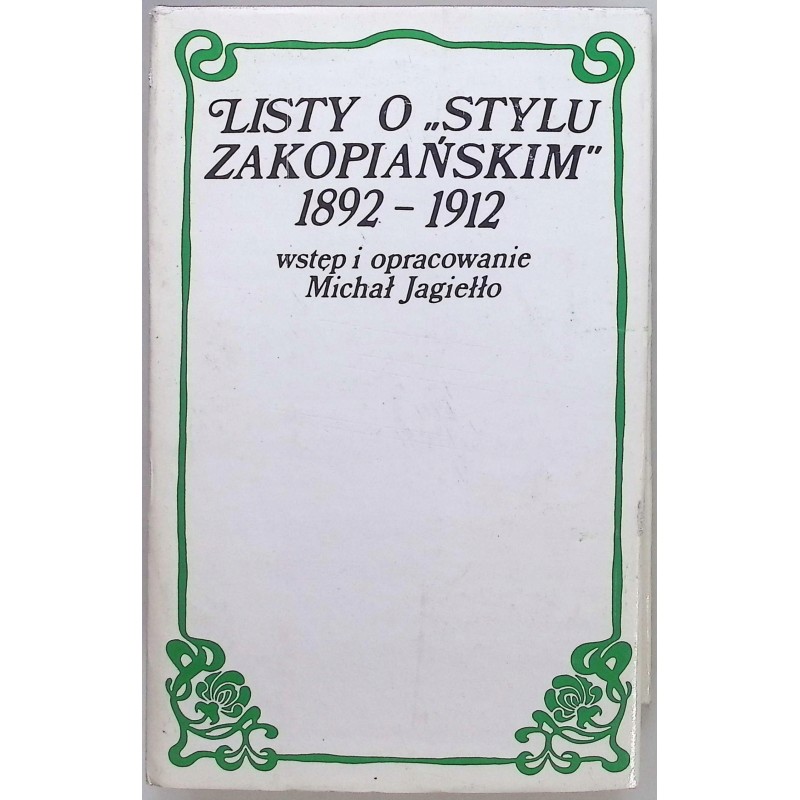 Listy o "stylu zakopiańskim" 1892-1912