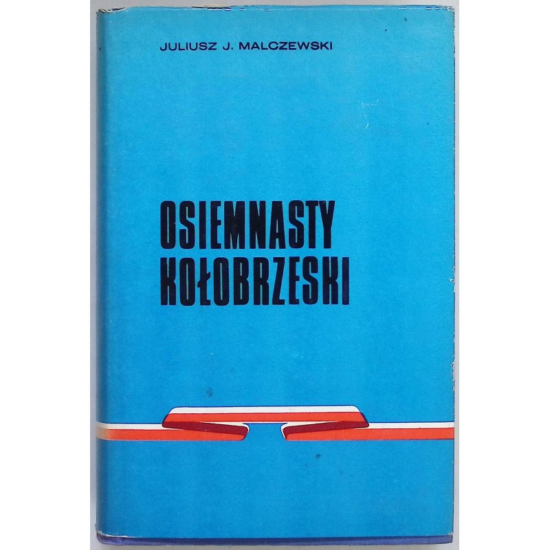 Osiemnasty Kołobrzeski Juliusz J. Malczewski