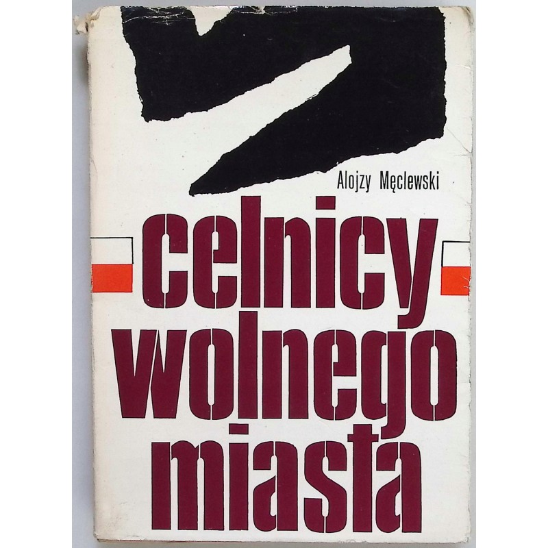 Celnicy wolnego miasta Alojzy Męclewski