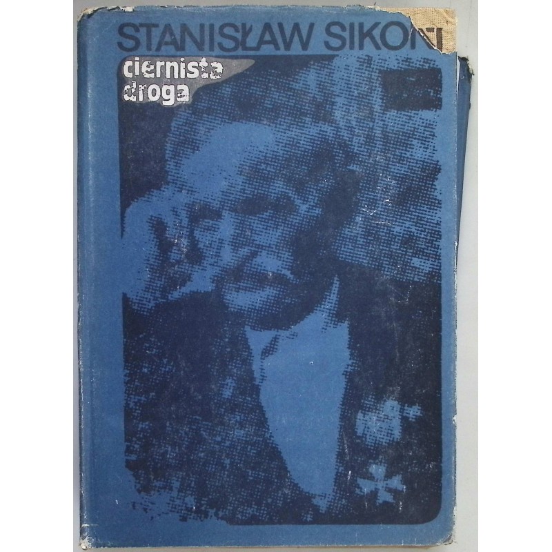 Ciernista droga Stanisław Sikoń