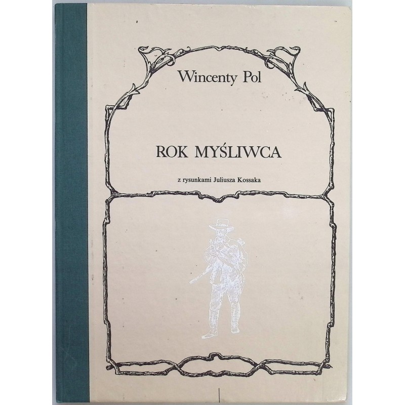 Rok Myśliwca Wincenty Pol