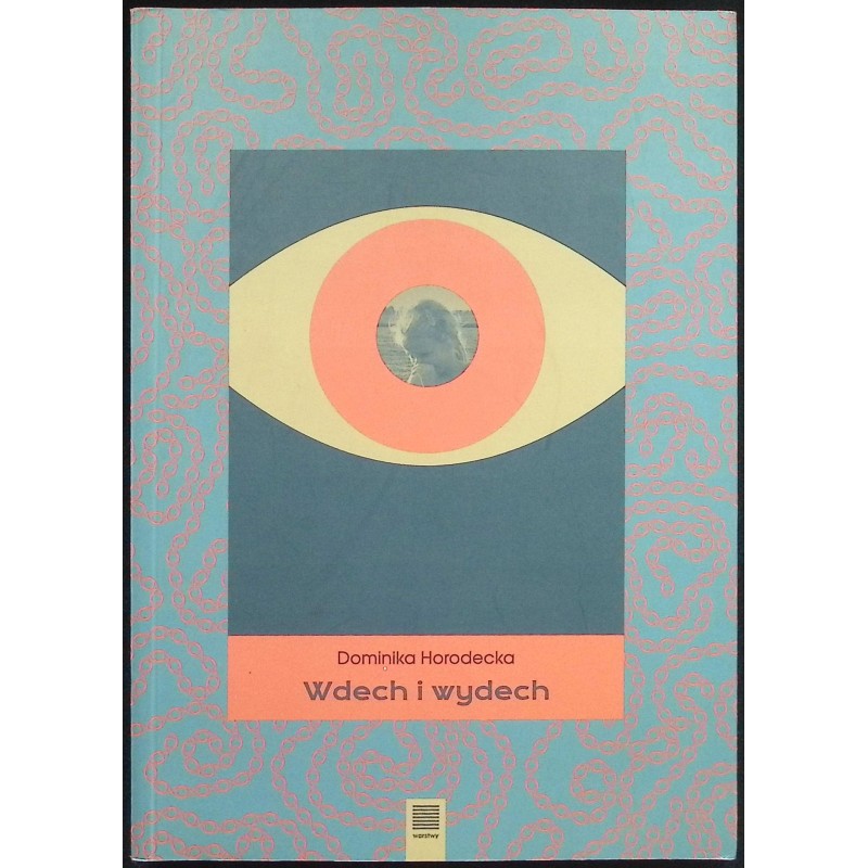 Wdech i wydech Dominika Horodecka