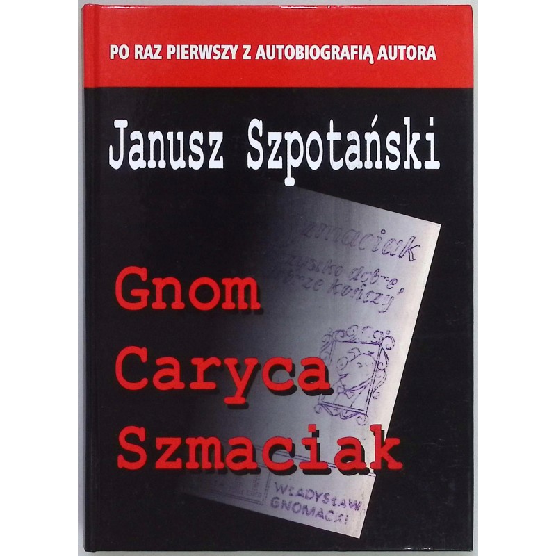 Gnom Caryca Szmaciak Janusz Szpotaski