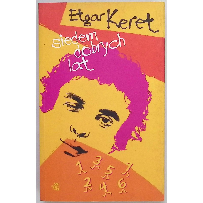 Siedem dobrych lat Etgar Keret