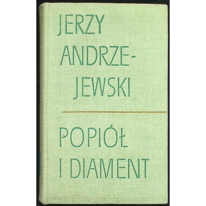 Popiół i diament Jerzy Andrzejewski