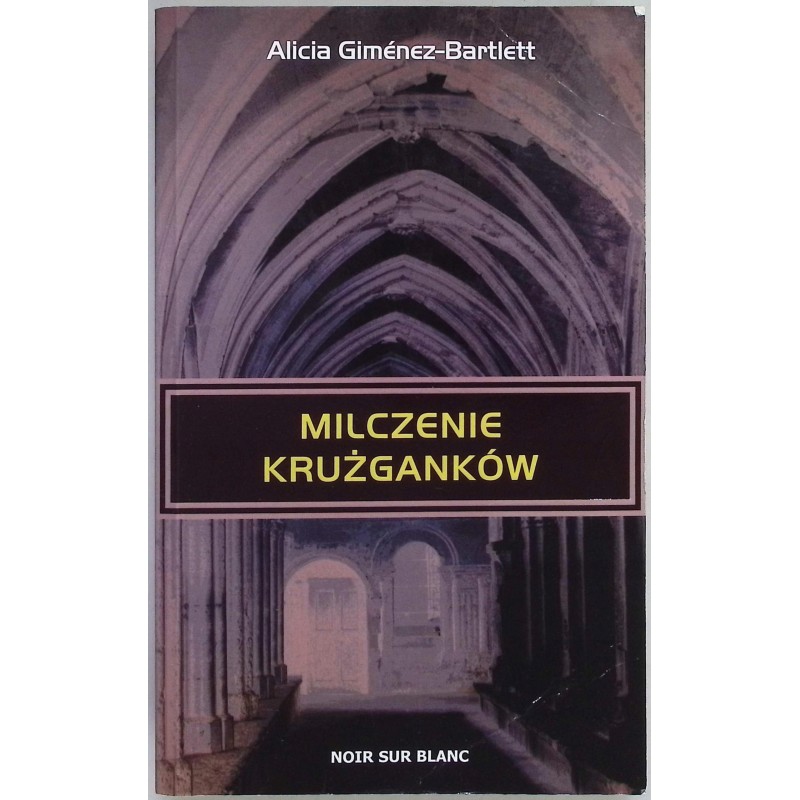 Milczenie krużganków Alicia Gimenez-Bartlett