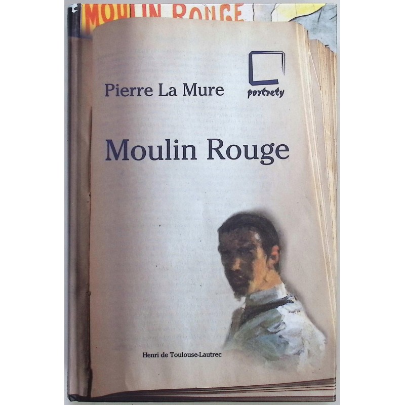 Moulin Rouge - Pierre La Mure