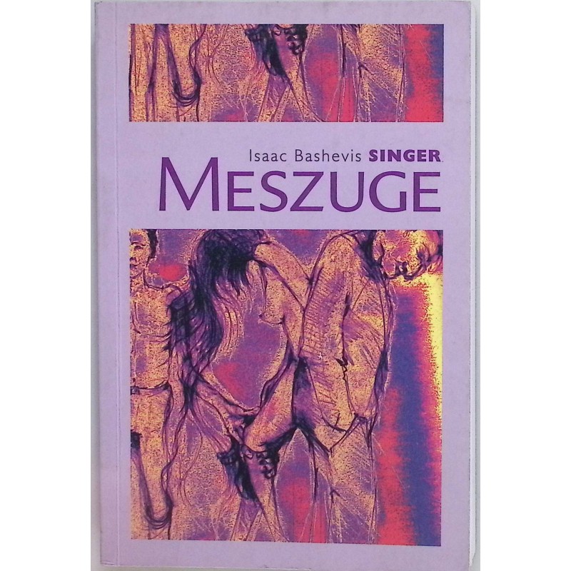 Meszuge Isaac Bashevis Singer