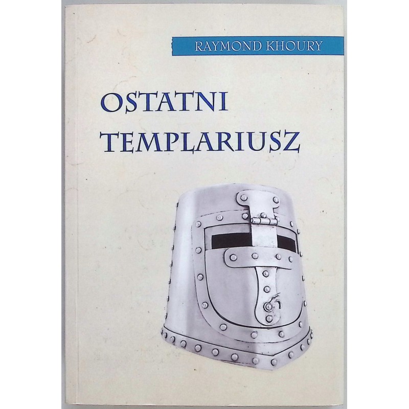 Ostatni templariusz Raymond Khoury