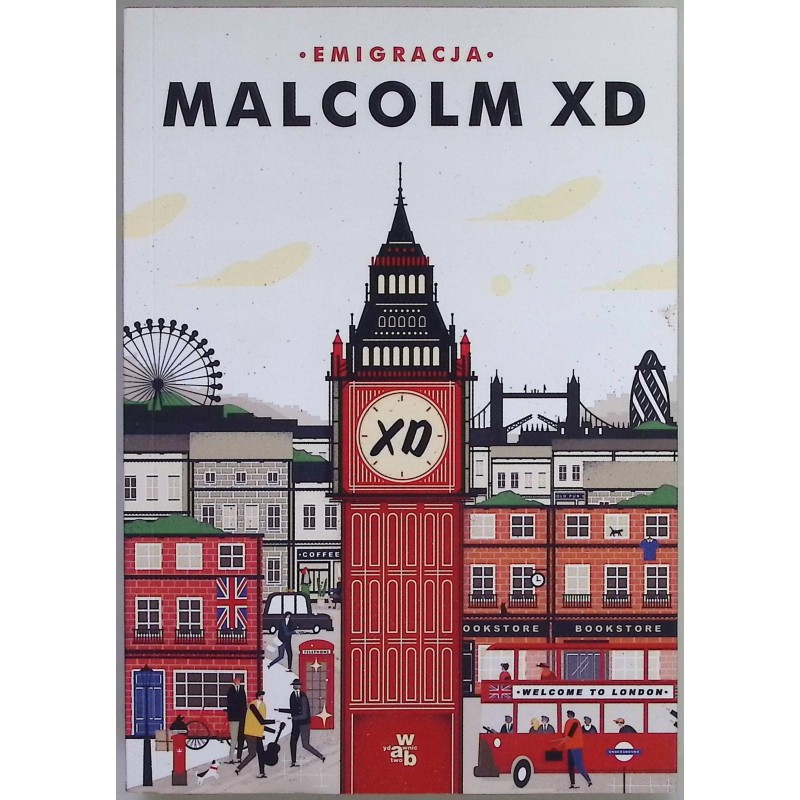 Emigracja Malcolm XD